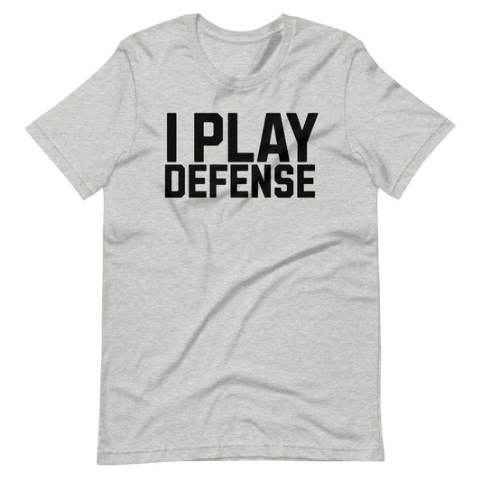 I Play Defense