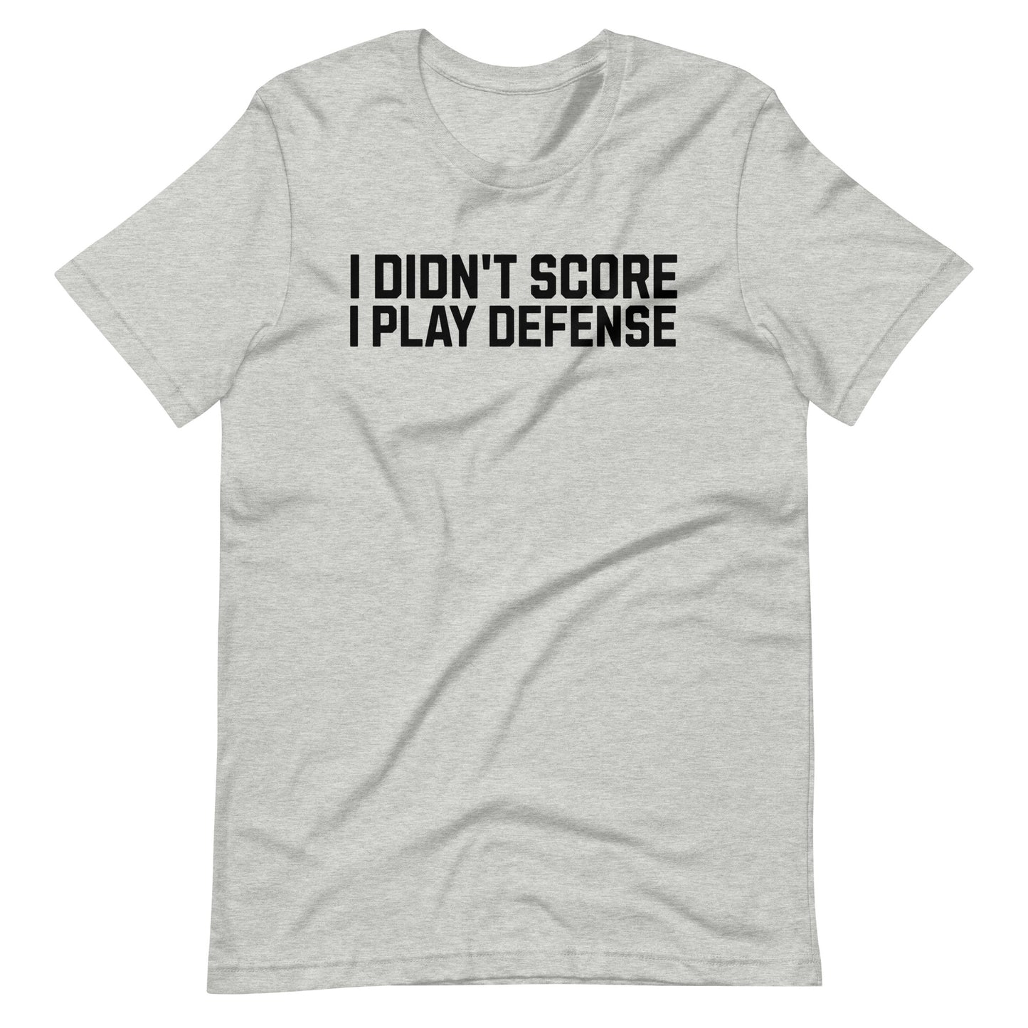 I Didn't Score,  I Play Defense