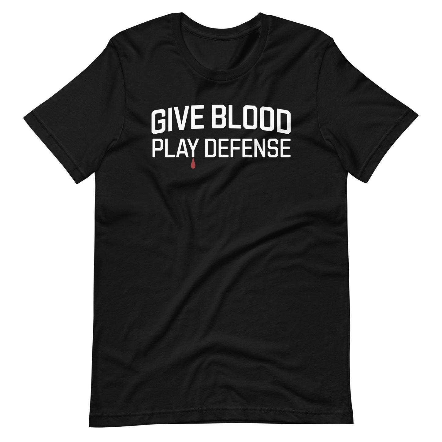 Give Blood, Play Defense T-Shirt