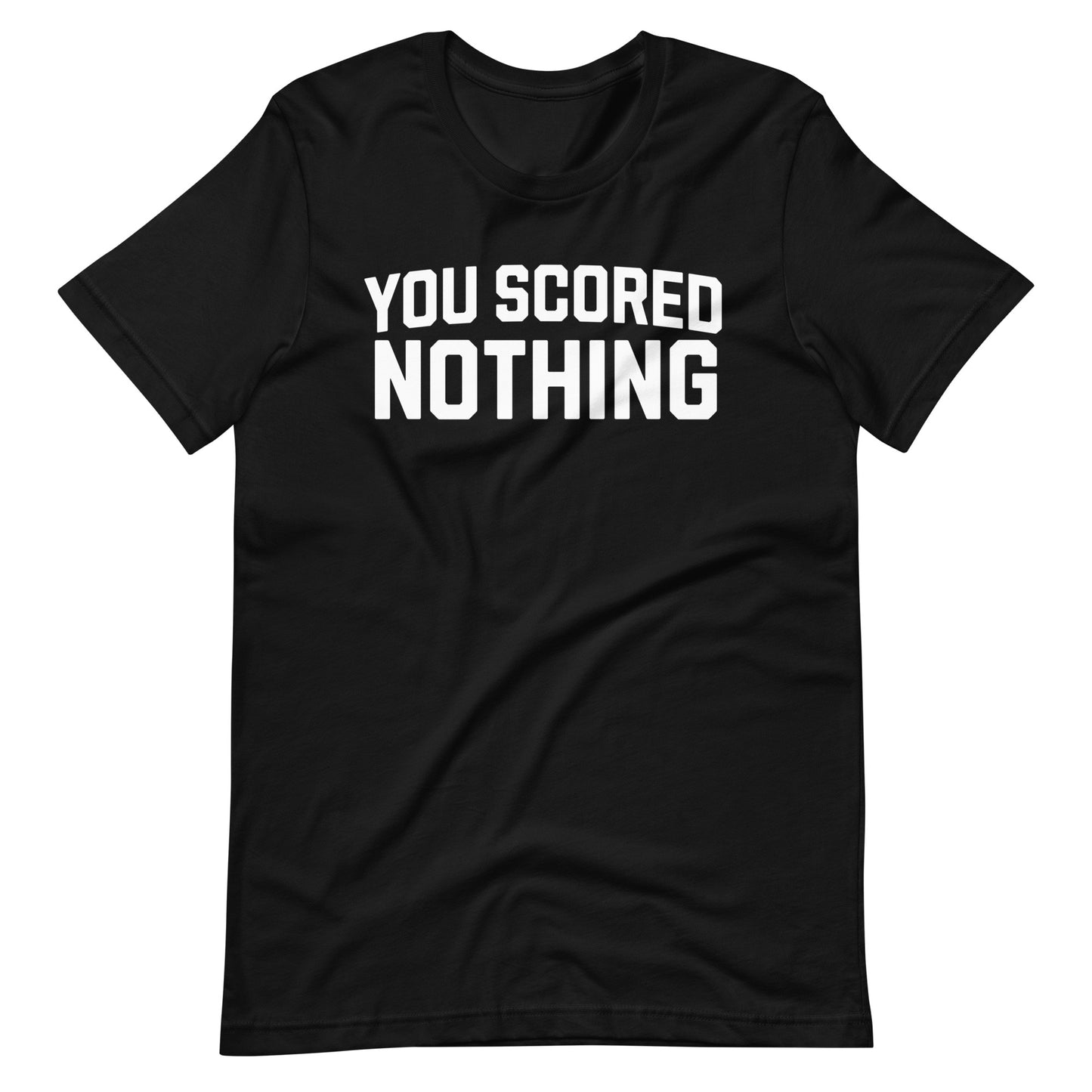 You Scored Nothing