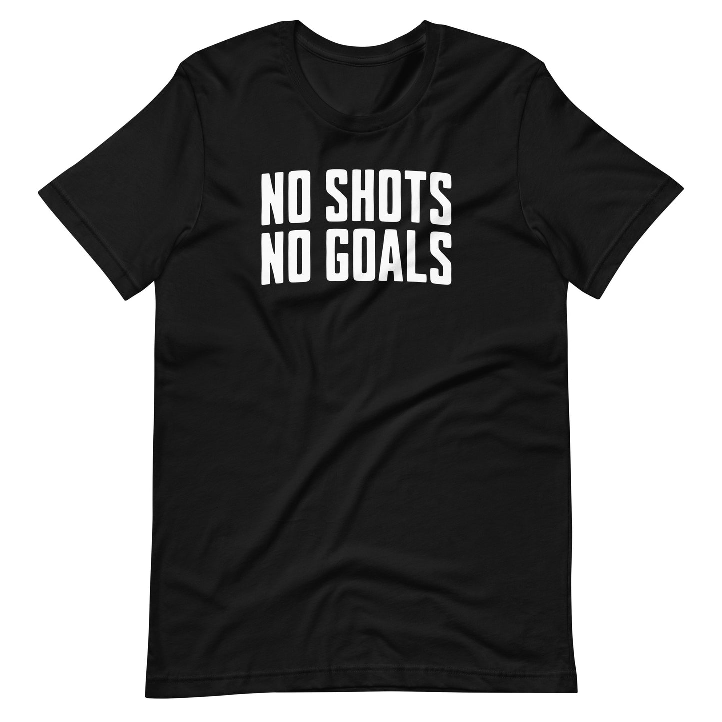 No Shots, No Goals T-Shirt