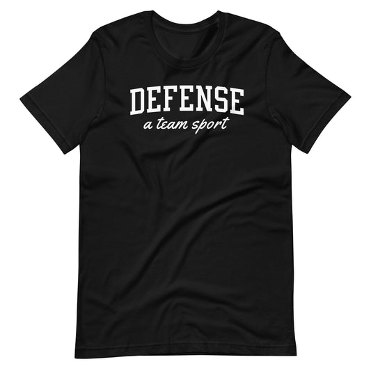 Defense A Team Sport Tee