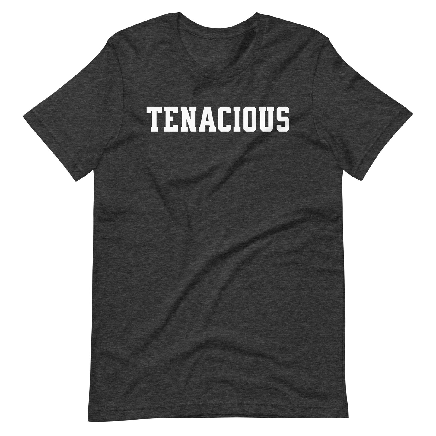 Tenacious Tee