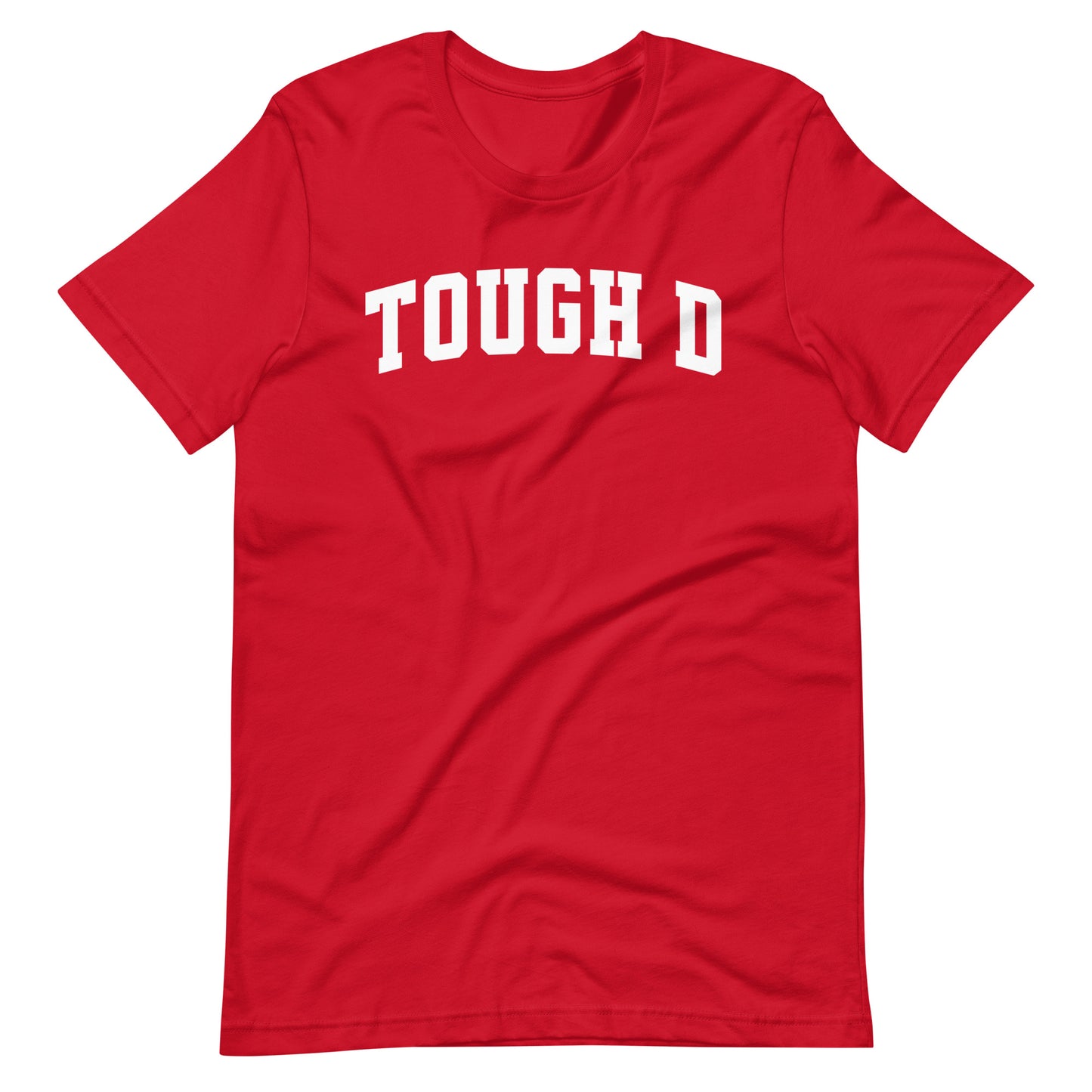 Tough D T-Shirt