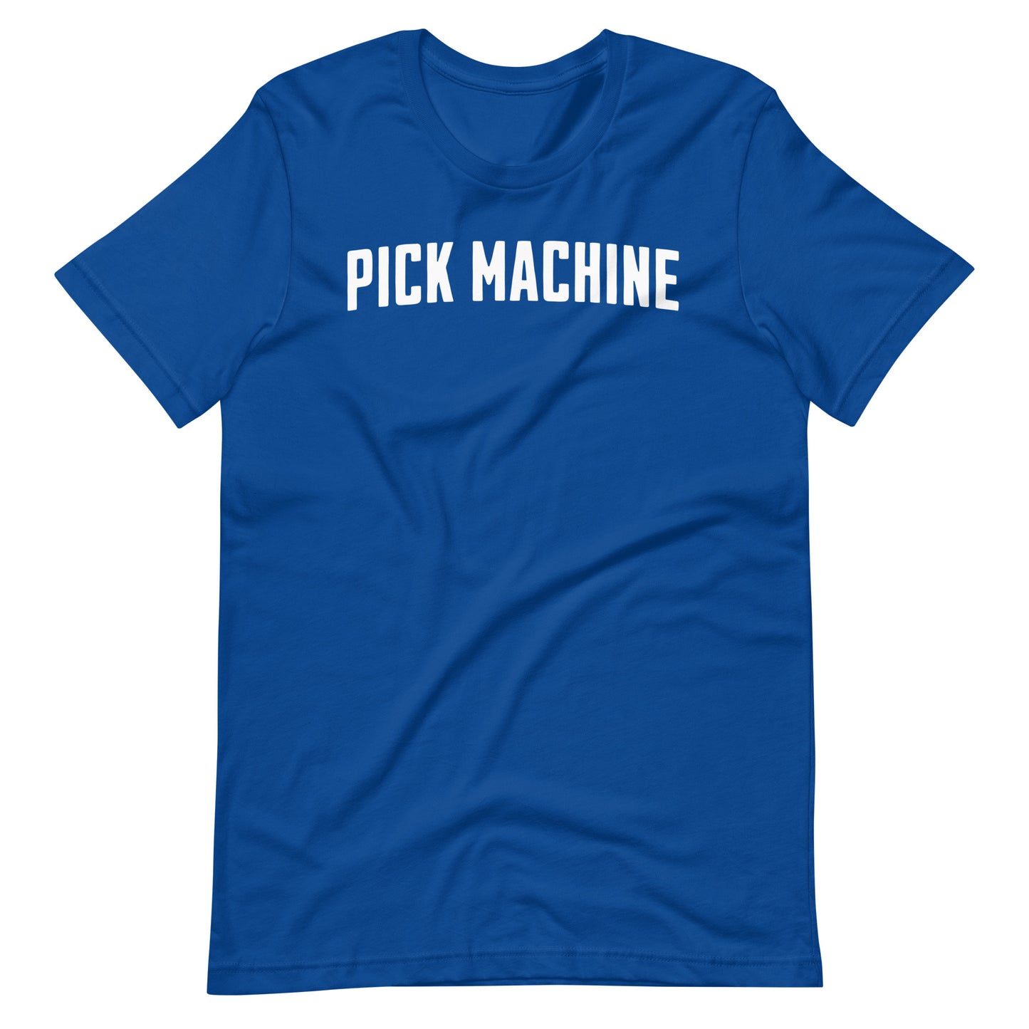 Pick Machine T-Shirt