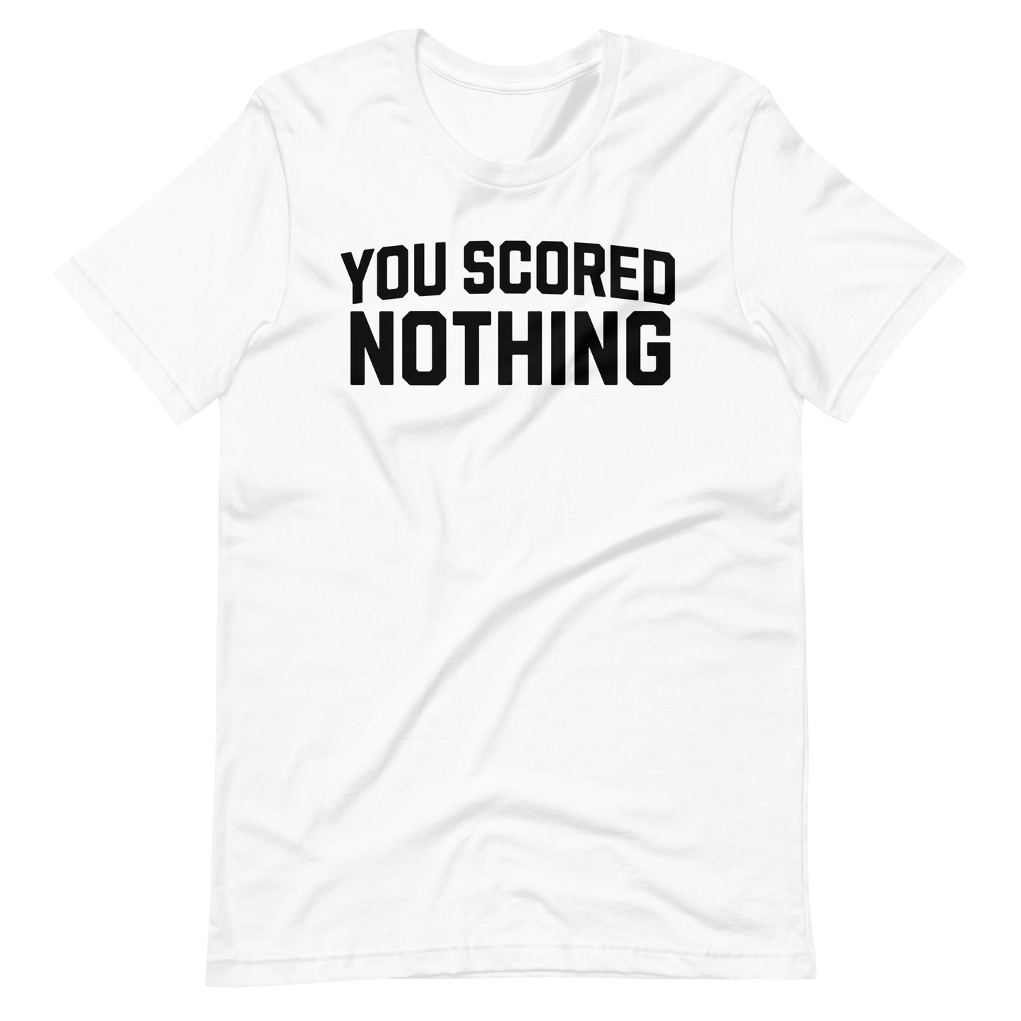 You Scored Nothing