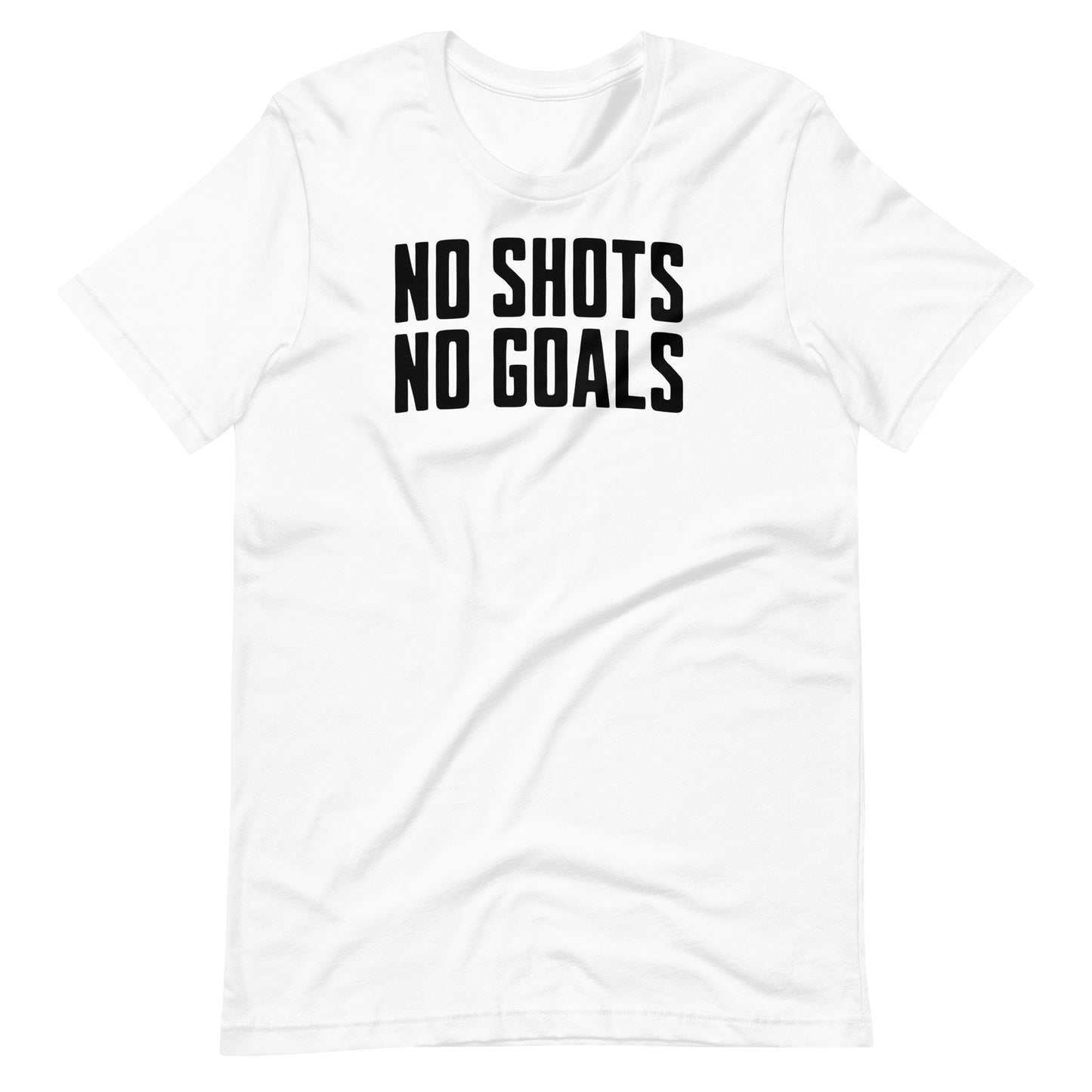 No Shots, No Goals T-Shirt