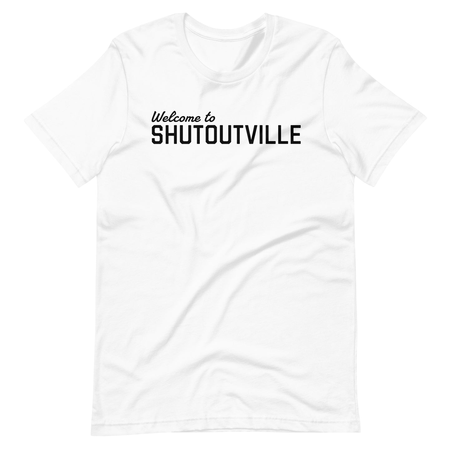 Welcome to Shutoutville T-Shirt